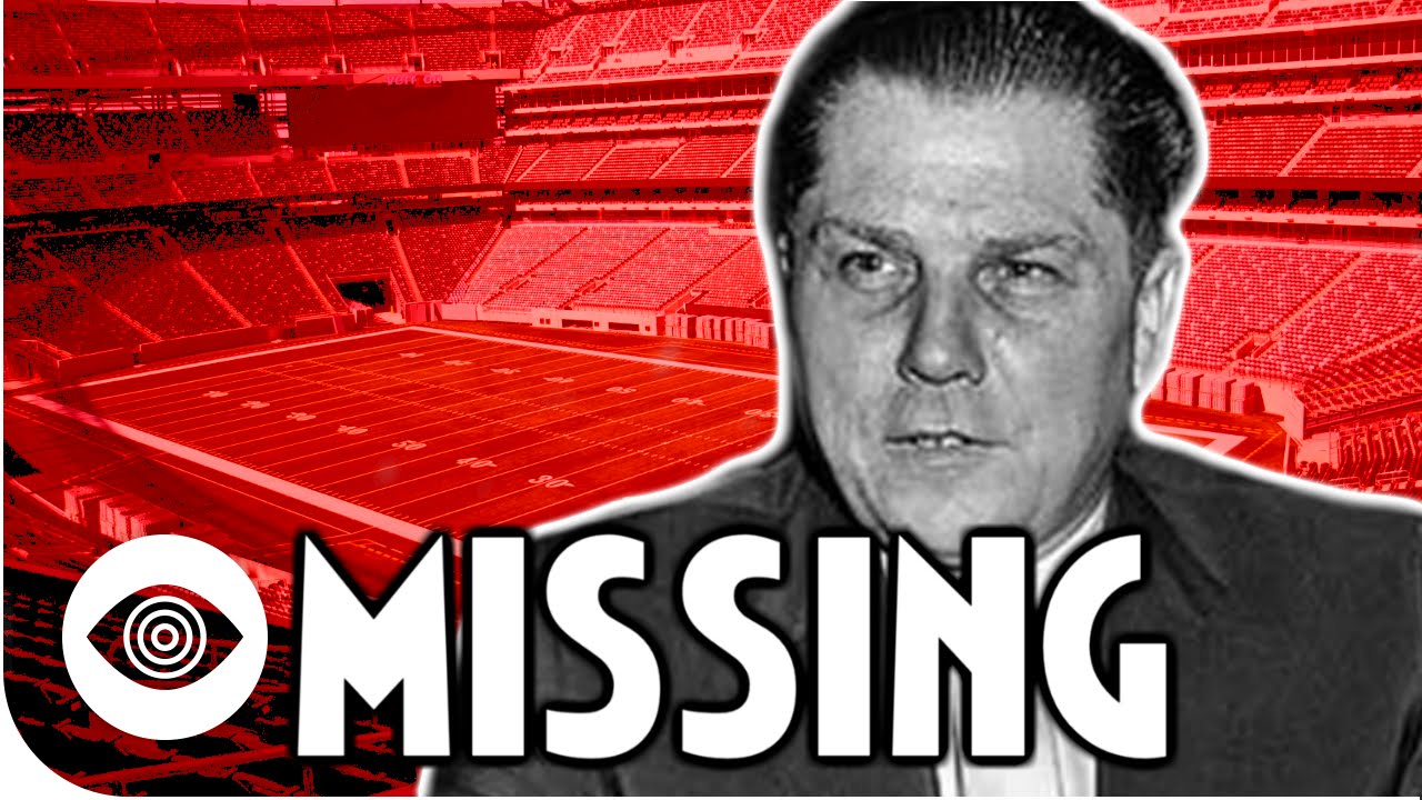 The Mysterious Disappearance Of Jimmy Hoffa RallyPoint