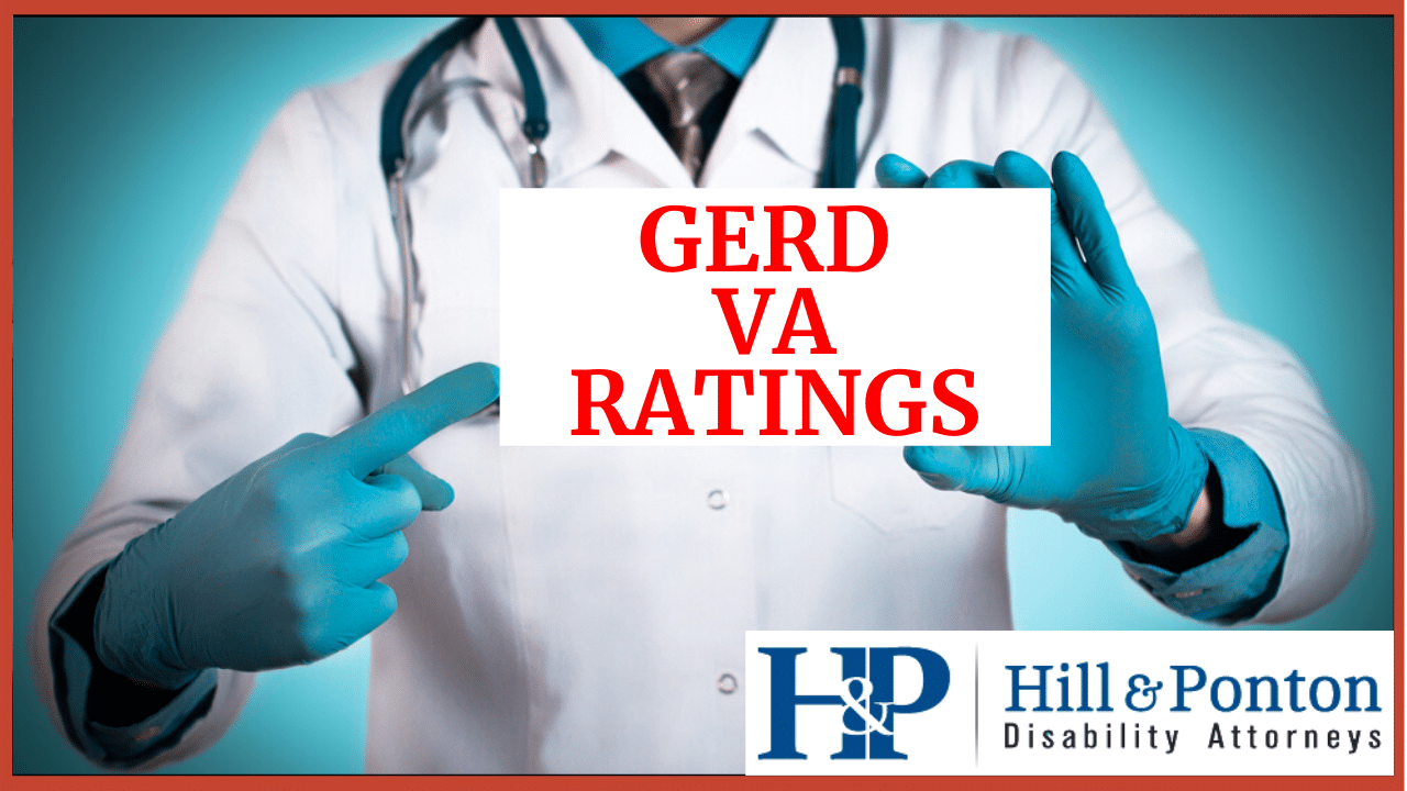 VA Disability Ratings for GERD Explained Hill & Ponton, P.A. RallyPoint