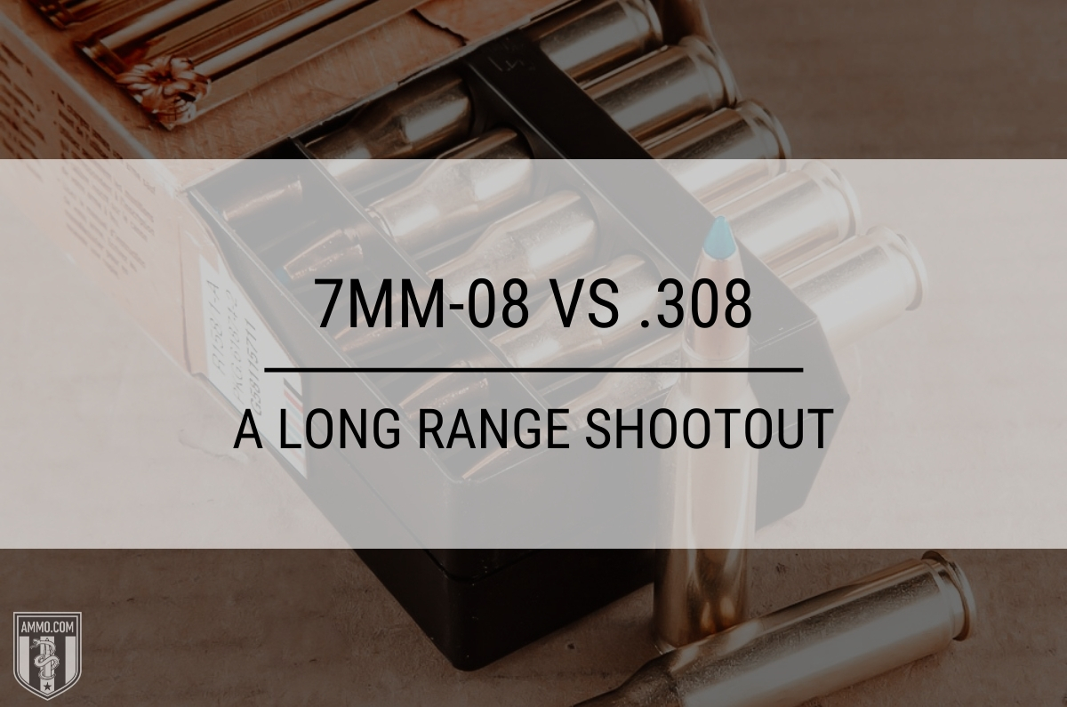 7mm08 vs .308 Caliber Comparison A Long Range Shootout RallyPoint