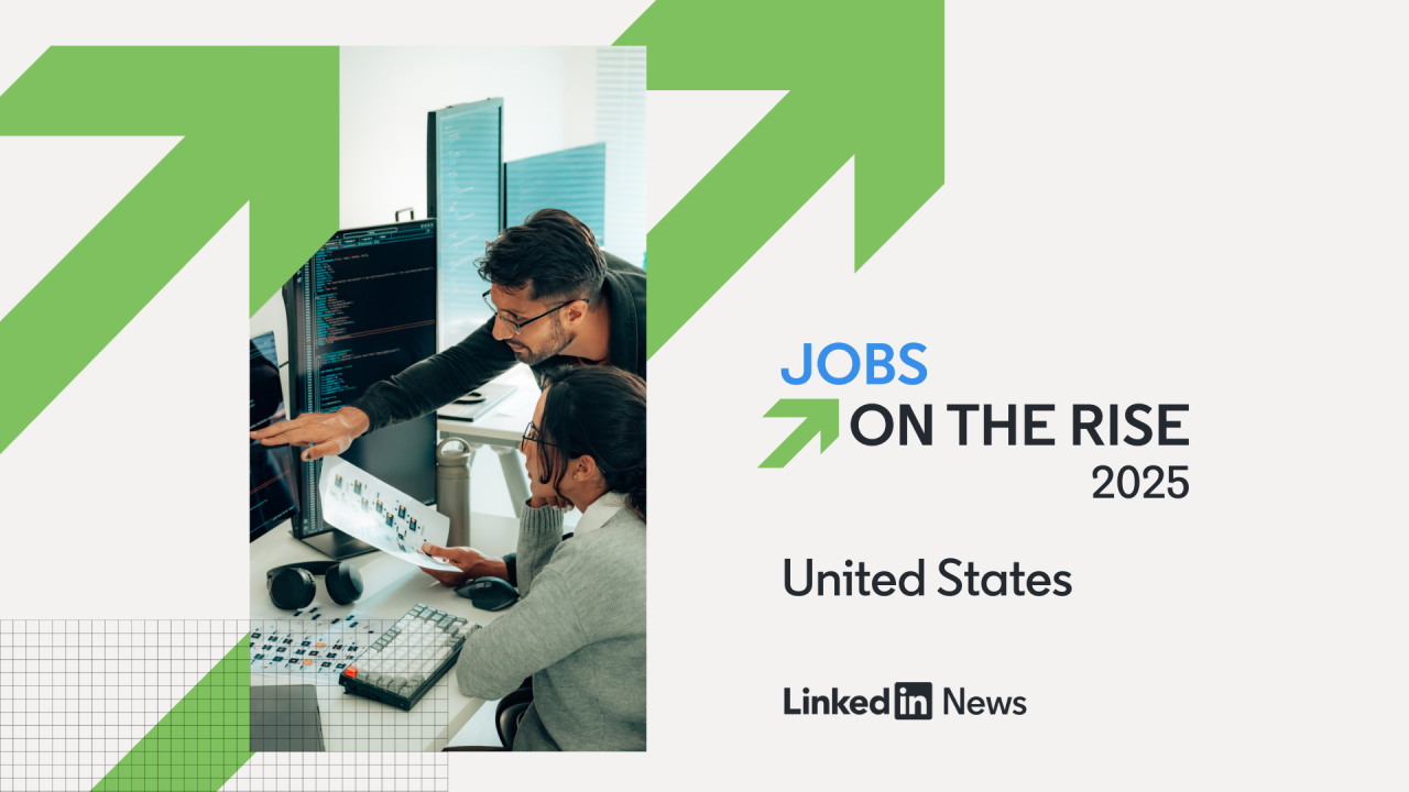 LinkedIn Jobs on the Rise 2025 The 25 fastestgrowing jobs in the U.S