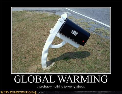 Demotivational posters global warming